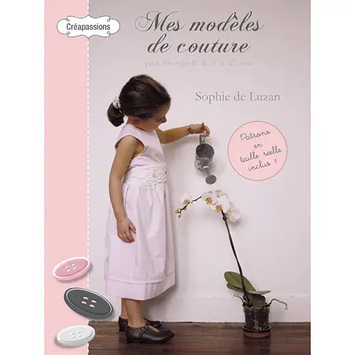 Nouveauté livre: Mes modèles de couture pour les enfants de 2 à 10 ans