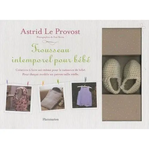 Idée cadeau: le livre Trousseau Intemporel pour bébé