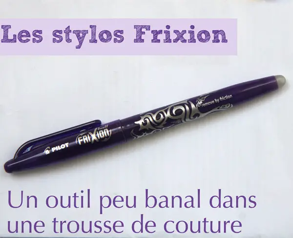 stylo frixion en couture