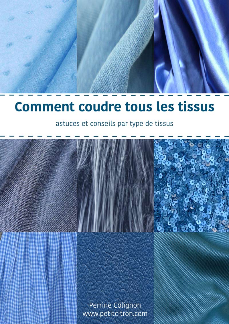 Comment coudre tous les tissus