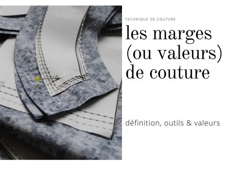 Les marges (ou valeurs) de couture