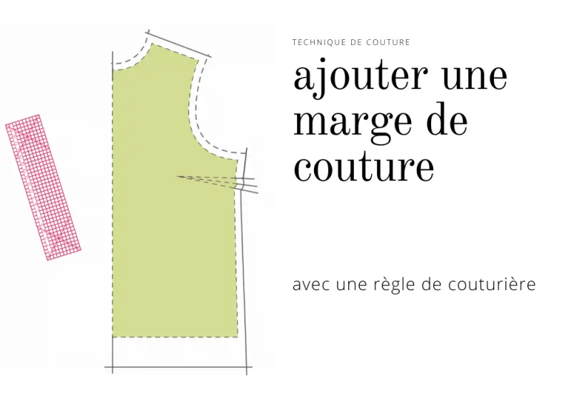 Ajouter les marges (ou valeurs) de couture à un patron de couture avec une règle
