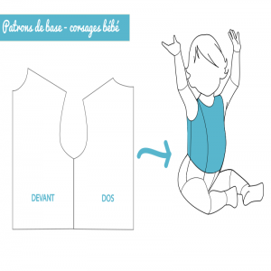 Patrons de base - corsages bébé (1 à 36 mois)