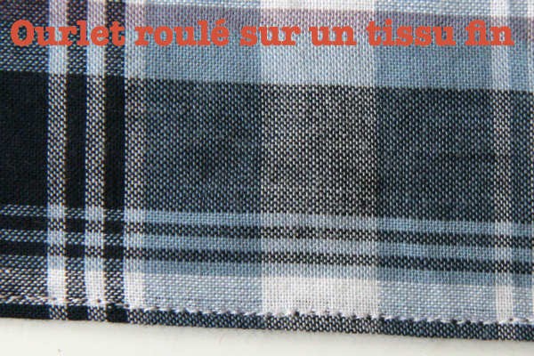 Ourlet roulotté sur un tissu fin