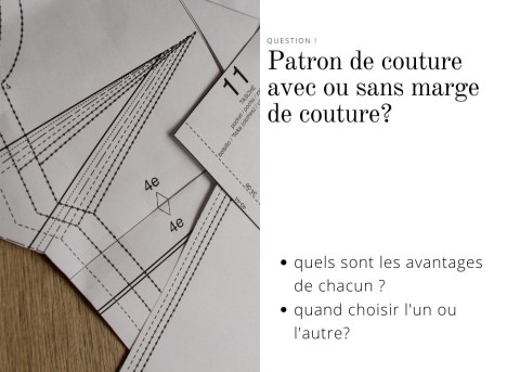 Patrons de couture avec marges de couture, ou sans ?