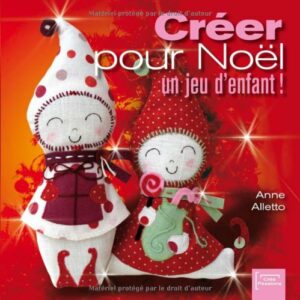 Livre: Créer pour Noël, un jeu d’enfant !