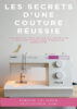 Ebook "Maîtriser votre machine à coudre"