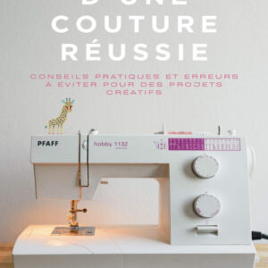 Ebook "Maîtriser votre machine à coudre"