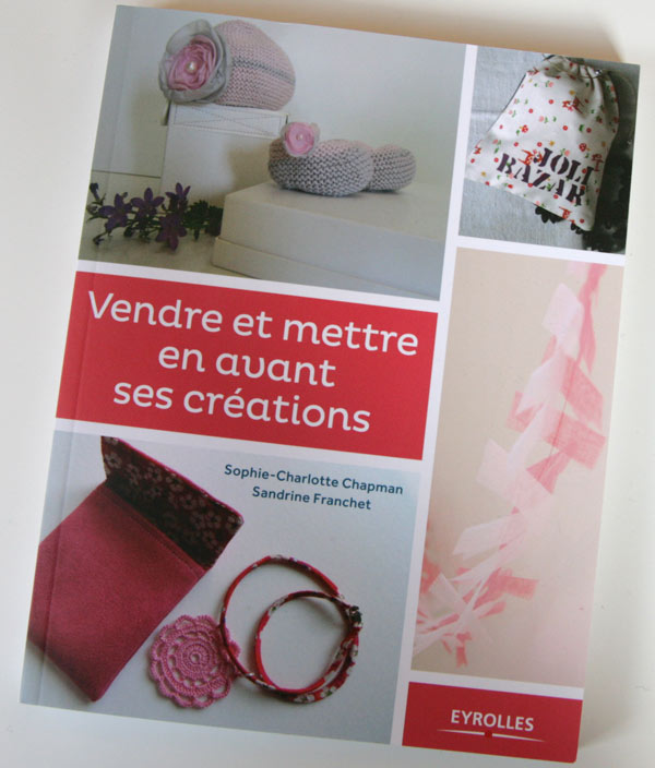 Livre : Vendre et mettre en avant ses créations