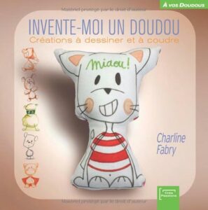 Nouveauté livre: Invente-moi un doudou !