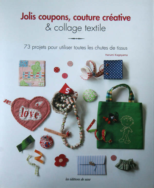 Livre : Jolis coupons, couture créative & collage textile