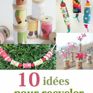 10 idées pour recycler des bobines de fil vides