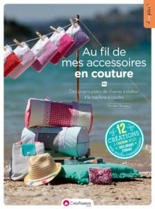 Livre :  » Au fil de mes accessoires en couture » d&rsquo;Aurélie Chirouze