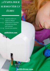 3 étapes pour vous aider à surmonter un échec en couture