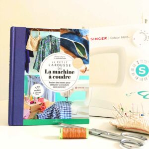 Le petit Larousse de la machine à coudre