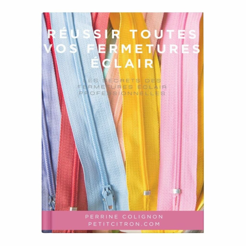 Ebook "Réussir toutes vos fermetures éclair" - Petit Citron