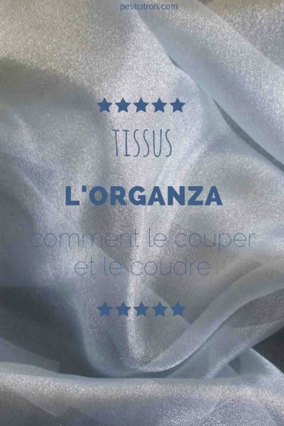 organza Comment coudre de l'organza
